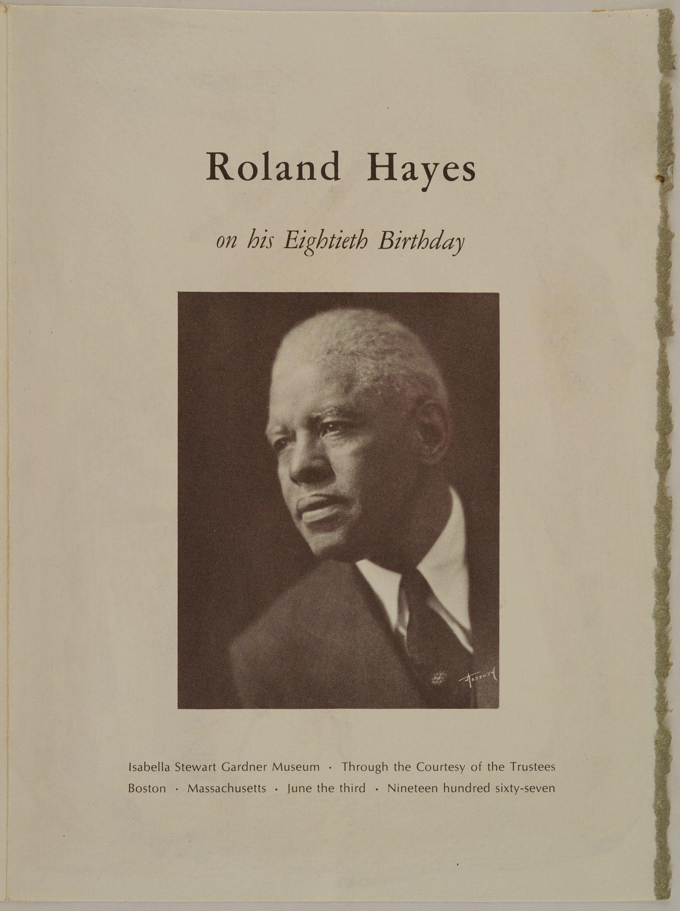 Folded program for an event at the Gardner Museum. The cover has a large studio portrait of Roland Hayes, with short wavy gray hair, wearing a suit and tie. Hayes is posing in a three-quarter profile, looking left. Text surrounds the image