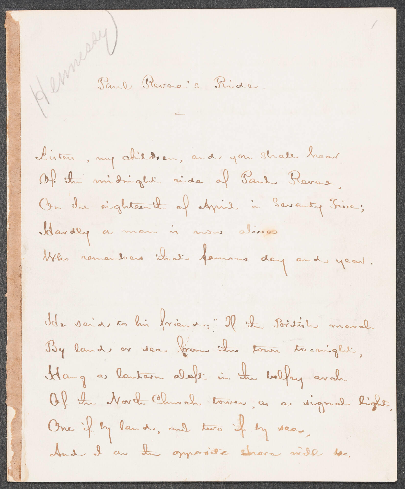The first page of Gardner's manuscript of Longfellow’s poem “Paul Revere’s Ride” with Hennessy written in pencil.