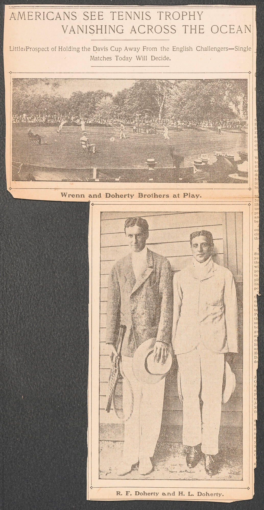 A newspaper clipping about the Wrenn and Doherty brothers playing tennis for the Davis Cup tournament. One photograph shows a tennis match surrounded by spectators. The other shows two men dressed in light colored pants and jackets holding tennis rackets and hats.