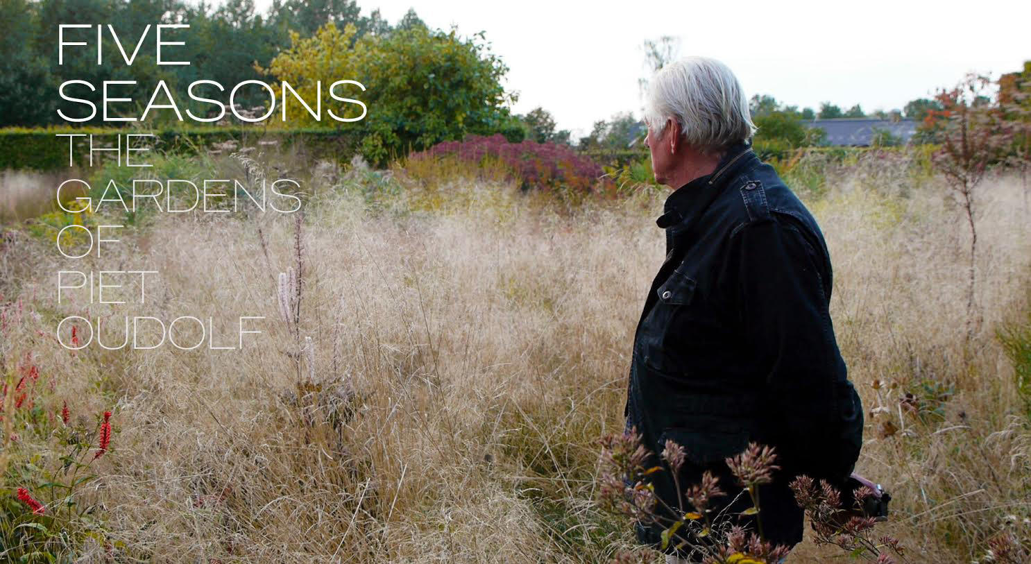 Five Seasons: The Gardens of Piet Oudolf