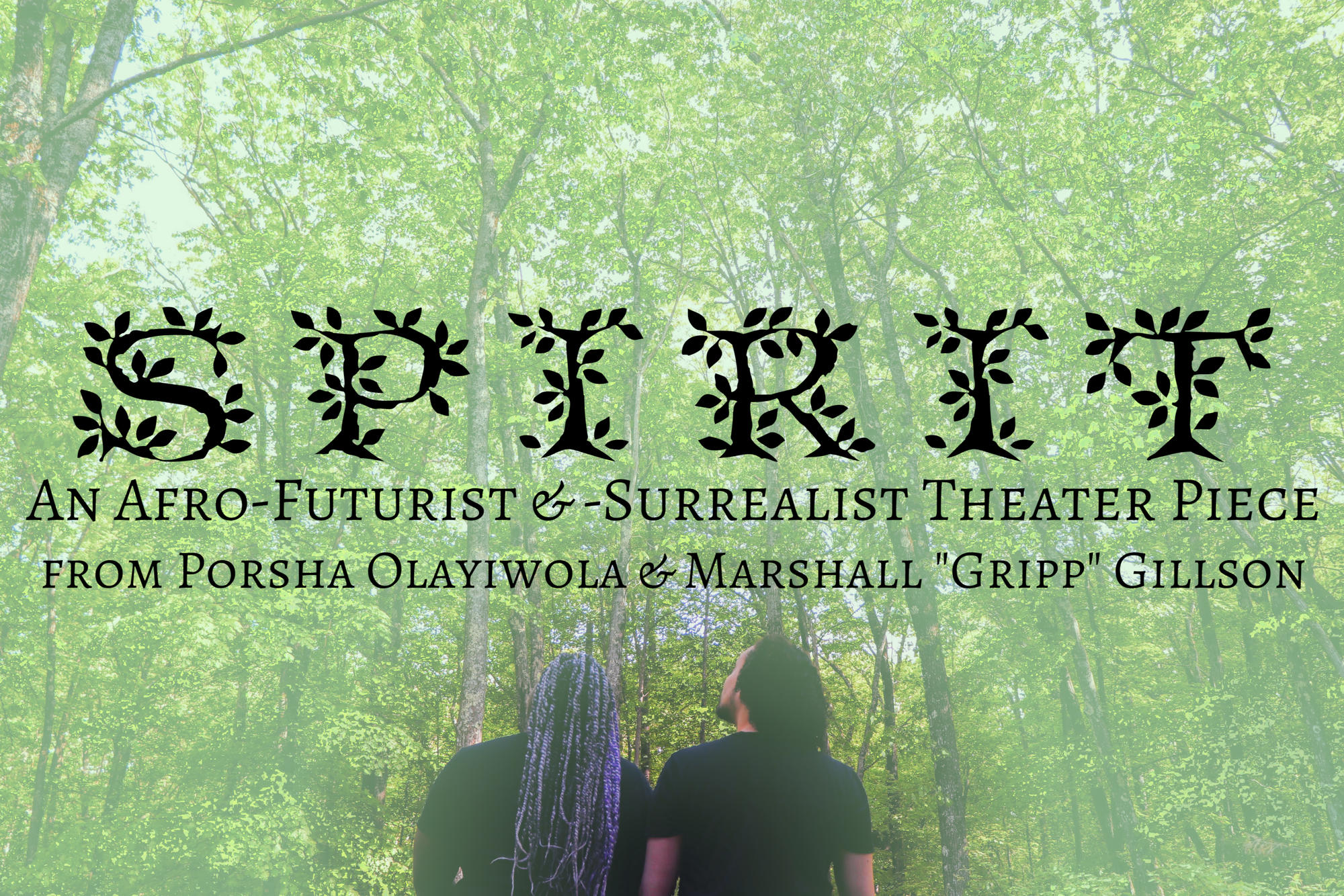 Spirit: An Afro-Futuristic and Surrealist Theater Piece from Porsha Olayiwola and Marshall "Gripp" Gillson