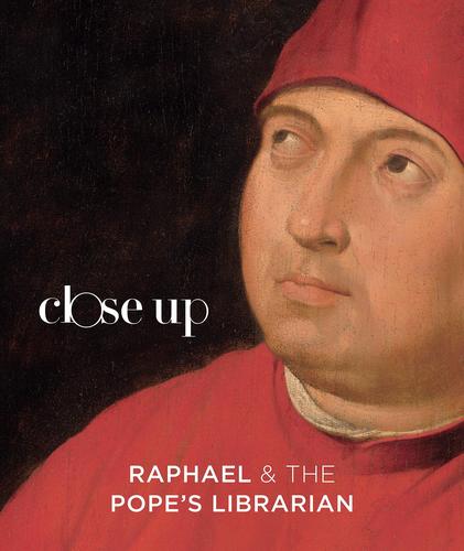 Cover of the exhibition catalog for Close Up: Raphael & the Pope's Librarian